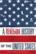 Renegade History of the United States