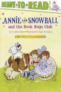 Annie and Snowball and the Book Bugs Club (Reprint)