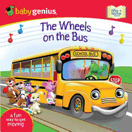 Wheels on the Bus: A Sing 'n Move Book