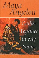 Gather Together in My Name (Turtleback School & Library)