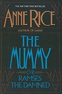 Mummy, or Ramses the Damned (Turtleback School & Library)