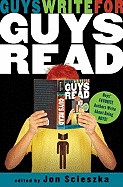 Guys Write for Guys Read (Bound for Schools & Libraries)