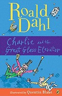 Charlie and the Great Glass Elevator (Turtleback School & Library)
