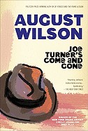 Joe Turner's Come and Gone: A Play in Two Acts: A Play in Two Acts (Bound for Schools & Libraries)