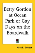 Betty Gordon at Ocean Park or Gay Days on the Boardwalk