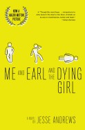 Me and Earl and the Dying Girl (Revised)