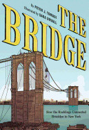 Bridge: How the Roeblings Connected Brooklyn to New York