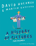 History of Pictures for Children: From Cave Paintings to Computer Drawings