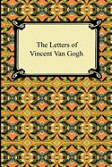 Letters of Vincent Van Gogh