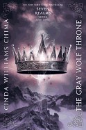 Gray Wolf Throne (a Seven Realms Novel)