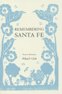 Remembering Santa Fe