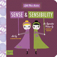 Sense & Sensibility: A Babylit(r) Opposites Primer