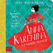 Anna Karenina: Little Master Tolstoy