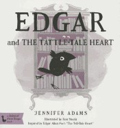 Edgar and the Tattle-Tale Heart: A Babylit(r) Board Book: Inspired by Edgar Allan Poe's "The Tell-Tale Heart"