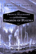 Prince Warriors and the Swords of Rhema