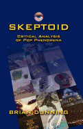 Skeptoid: Critical Analysis of Pop Phenomena