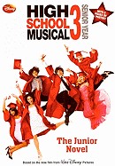 Disney High School Musical 3 Senior Year: The Junior Novel (Bound for Schools & Libraries)