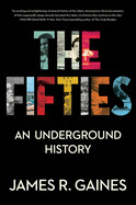 Fifties: An Underground History