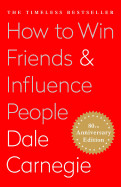 How to Win Friends and Influence People (Reissue)