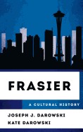 Frasier: A Cultural History