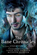 Bane Chronicles (Reprint)