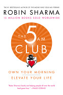 5 Am Club: Own Your Morning. Elevate Your Life.