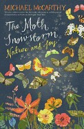 Moth Snowstorm: Nature and Joy