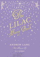 Lilac Fairy Book - Illustrated by H. J. Ford