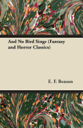 And No Bird Sings (Fantasy and Horror Classics)