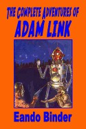 Complete Adventures of Adam Link