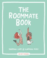 Roommate Book: Sharing Lives and Slapping Fives