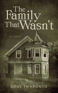 Family That Wasn't