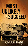 Most Unlikely to Succeed