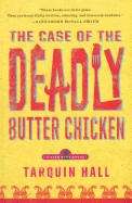 Case of the Deadly Butter Chicken