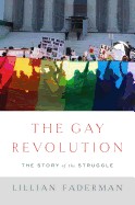 Gay Revolution: The Story of the Struggle