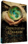 Spiritglass Charade: A Stoker & Holmes Novel