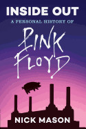 Inside Out: A Personal History of Pink Floyd (Reading Edition)