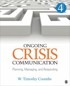 Ongoing Crisis Communication: Planning, Managing, and Responding