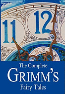 Complete Grimm's Fairy Tales