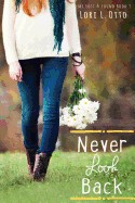 Never Look Back: EMI Lost & Found Series: Book Three