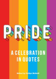 Pride: a celebration in quotes