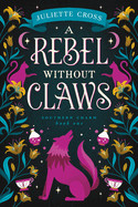 Rebel Without Claws: Southern Charm