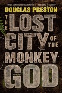 Lost City of the Monkey God: A True Story