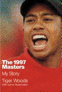 1997 Masters: My Story