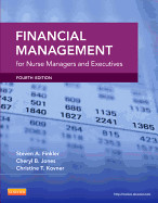 Financial Management for Nurse Managers and Executives (Revised)