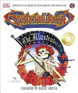 Grateful Dead: The Illustrated Trip