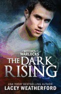 Dark Rising: Of Witches and Warlocks
