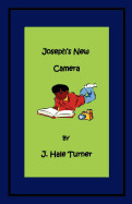 Joseph's New Camera: The Joseph Land Series