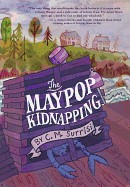 Maypop Kidnapping