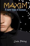 Maxim: A New Type of Human (Oddily Series # 2)
